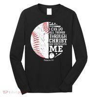 Baseball I Can Do All Thing Through Christ Who Strengthens Me Long Sleeve Shirt thumb 0