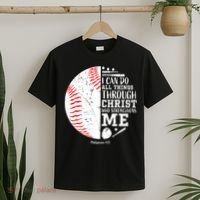 Baseball I Can Do All Thing Through Christ Who Strengthens Me T-Shirt thumb 2