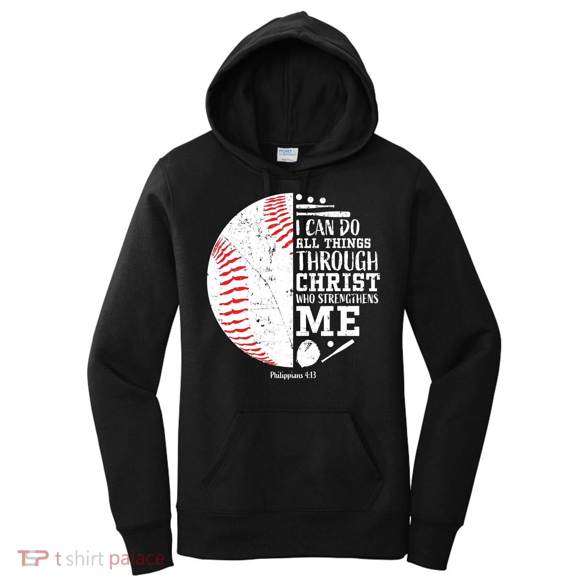Baseball I Can Do All Thing Through Christ Who Strengthens Me Women's Hoodie