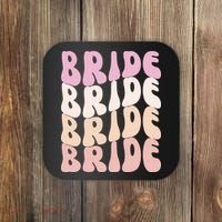 Bride I Do Crew Retro Bachelorette Party Bride Bridesmaids Coaster thumb 0