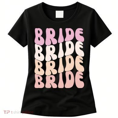 Bride I Do Crew Retro Bachelorette Party Bride Bridesmaids Women's T-Shirt