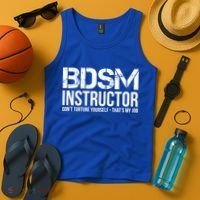 Bdsm Instructor Dont Torture Yours Cute Gift Tank Top thumb 4