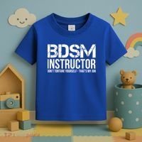 Bdsm Instructor Dont Torture Yours Cute Gift Toddler T-Shirt thumb 3