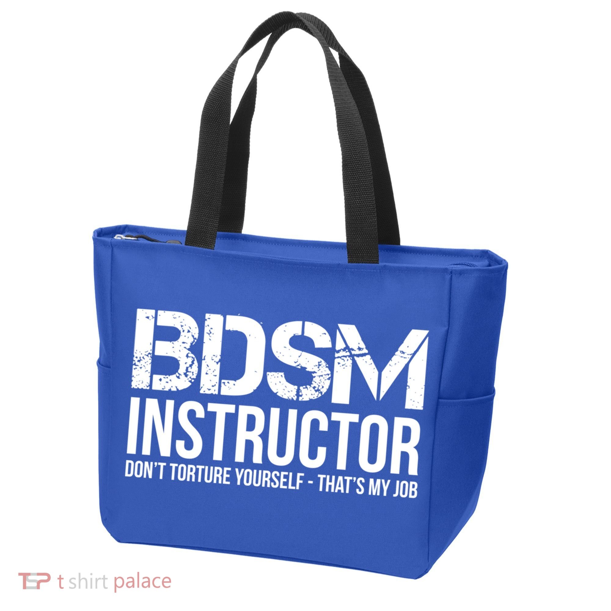 Bdsm Instructor Dont Torture Yours Cute Gift Tote Bag