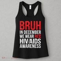 Bruh In December We Wear Red Ribbon HIV AIDS Awareness Women's Tank Top thumb 3