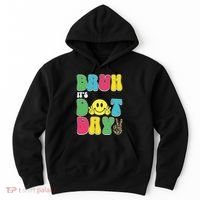 Bruh ItS Dot Daybruh Happy Dot Day Funny Teachers Hoodie thumb 0