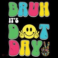 Bruh ItS Dot Daybruh Happy Dot Day Funny Teachers Coffee Mug thumb 5