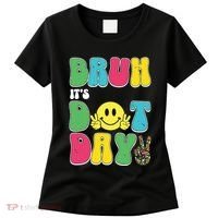 Bruh ItS Dot Daybruh Happy Dot Day Funny Teachers Women's T-Shirt thumb 0
