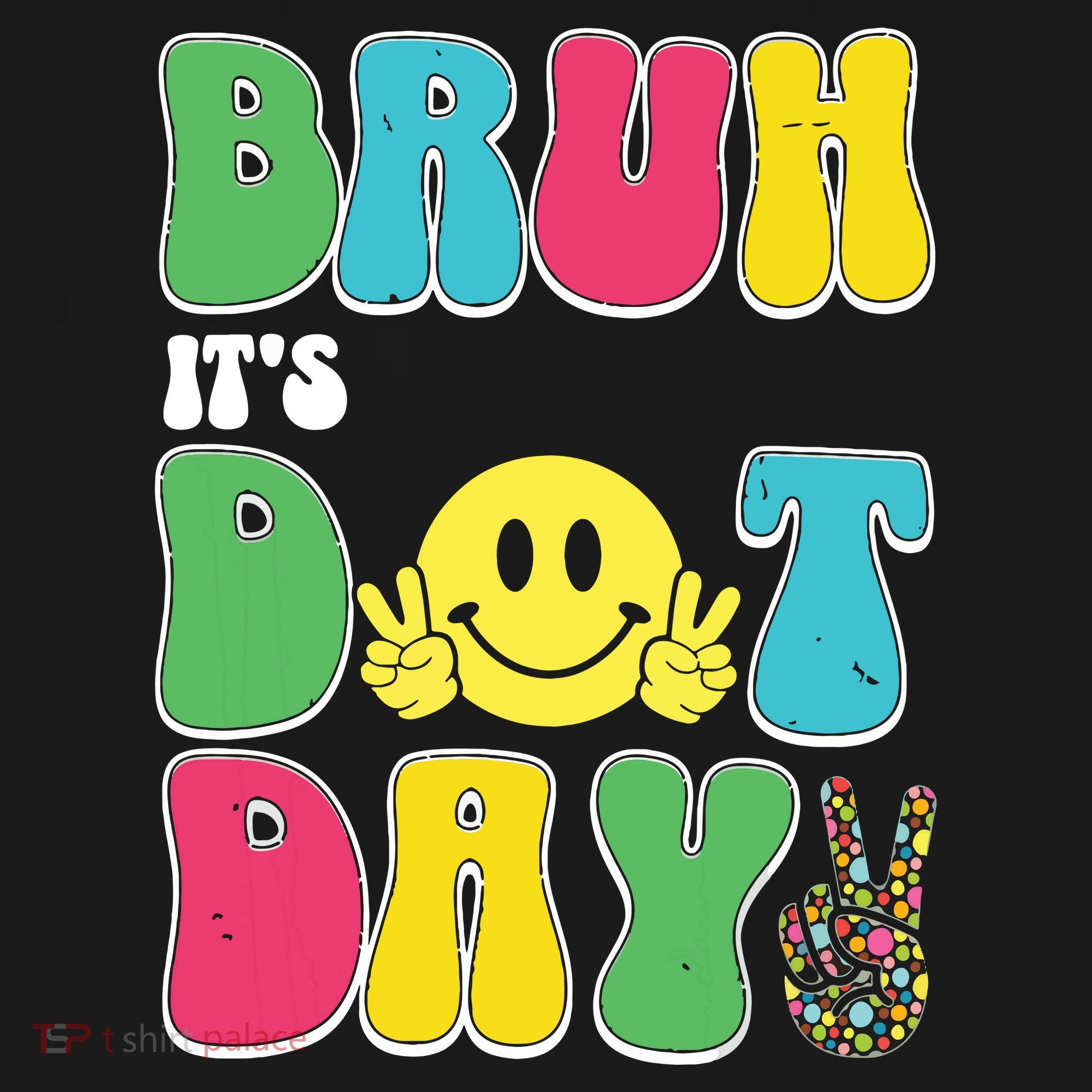 Bruh ItS Dot Daybruh Happy Dot Day Funny Teachers Kids Sweatshirt