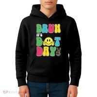 Bruh ItS Dot Daybruh Happy Dot Day Funny Teachers Kids Hoodie thumb 4