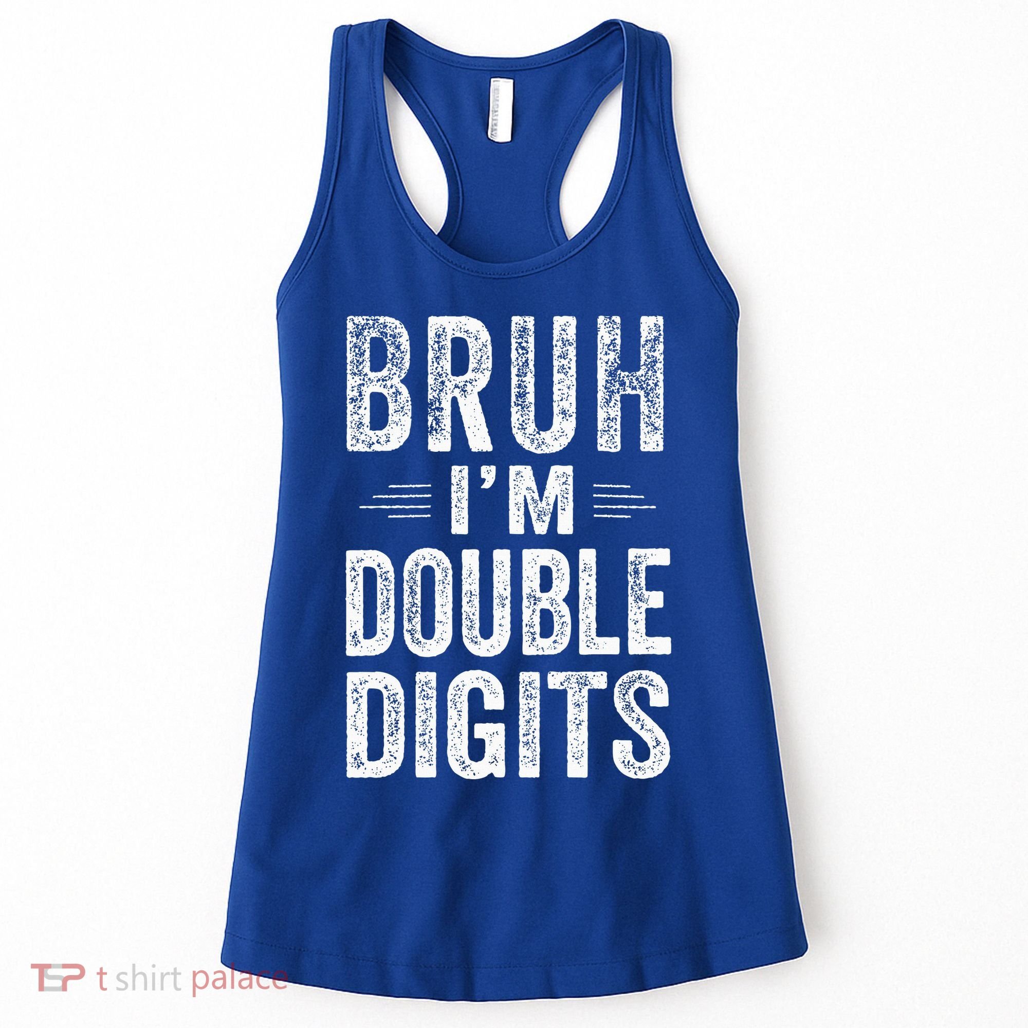 Bruh IM Double Digits 10th Birthday Gifts 10 Year Old Women's Tank Top