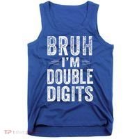 Bruh IM Double Digits 10th Birthday Gifts 10 Year Old Tank Top thumb 0