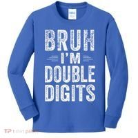 Bruh IM Double Digits 10th Birthday Gifts 10 Year Old Kids Long Sleeve Shirt thumb 0