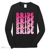 Bride I Do Crew Retro Bachelorette Party Bride Bridesmaids Long Sleeve Shirt thumb 0