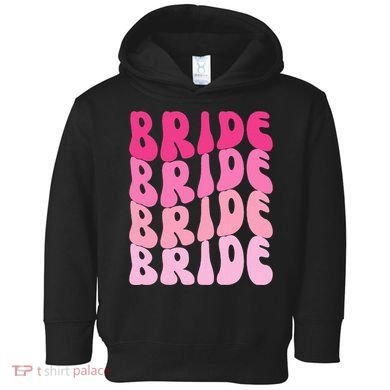 Bride I Do Crew Retro Bachelorette Party Bride Bridesmaids Toddler Hoodie