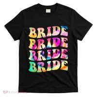 Bride I Do Crew Tie Dye Bachelorette Party Bride Bridesmaids T-Shirt thumb 0