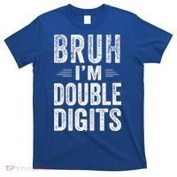 Bruh I'm Double Digits 10th Birthday Gifts 10 Year Old T-Shirt thumb 0