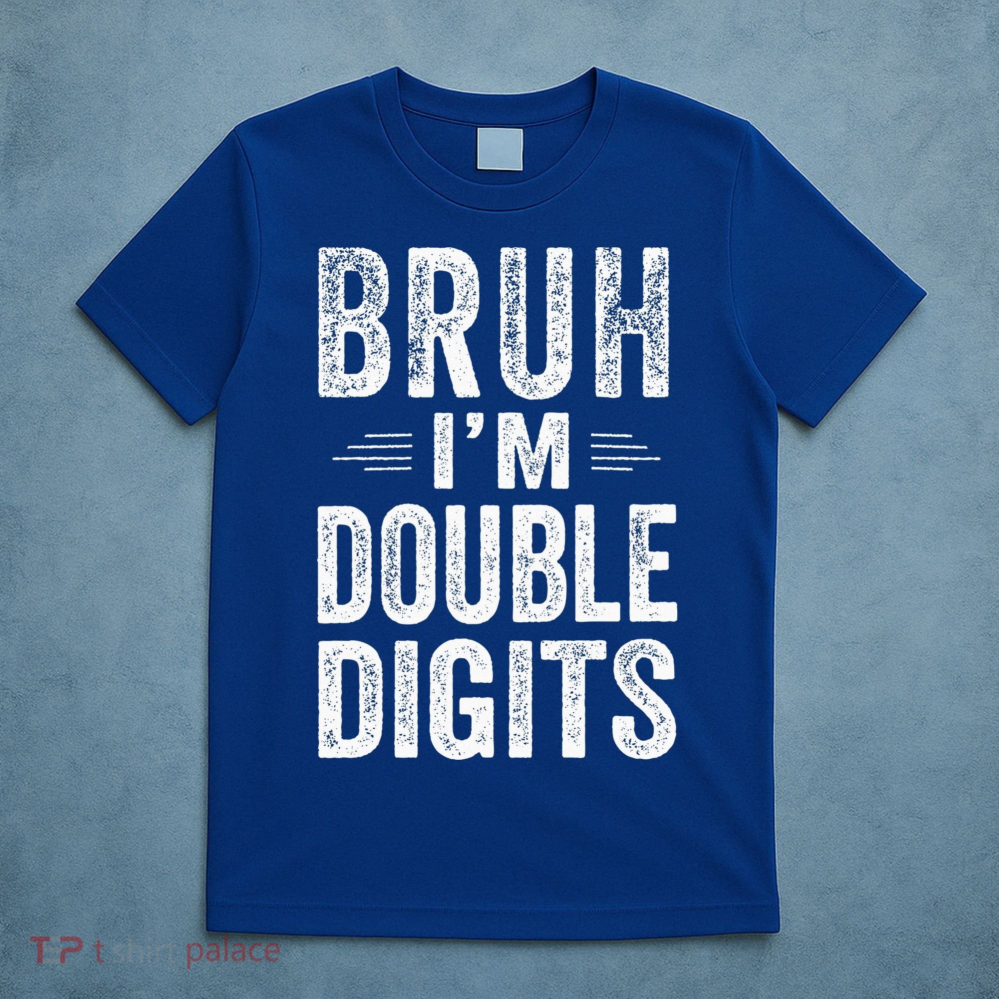 Bruh I'm Double Digits 10th Birthday Gifts 10 Year Old T-Shirt