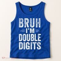 Bruh I'm Double Digits 10th Birthday Gifts 10 Year Old Tank Top thumb 2