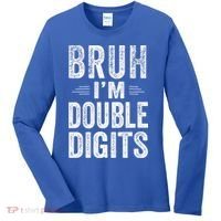 Bruh I'm Double Digits 10th Birthday Gifts 10 Year Old Women's Long Sleeve Shirt thumb 0