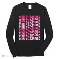 Bridesmaid I Do Crew Retro Bachelorette Party Bridesmaids Long Sleeve Shirt thumb 0