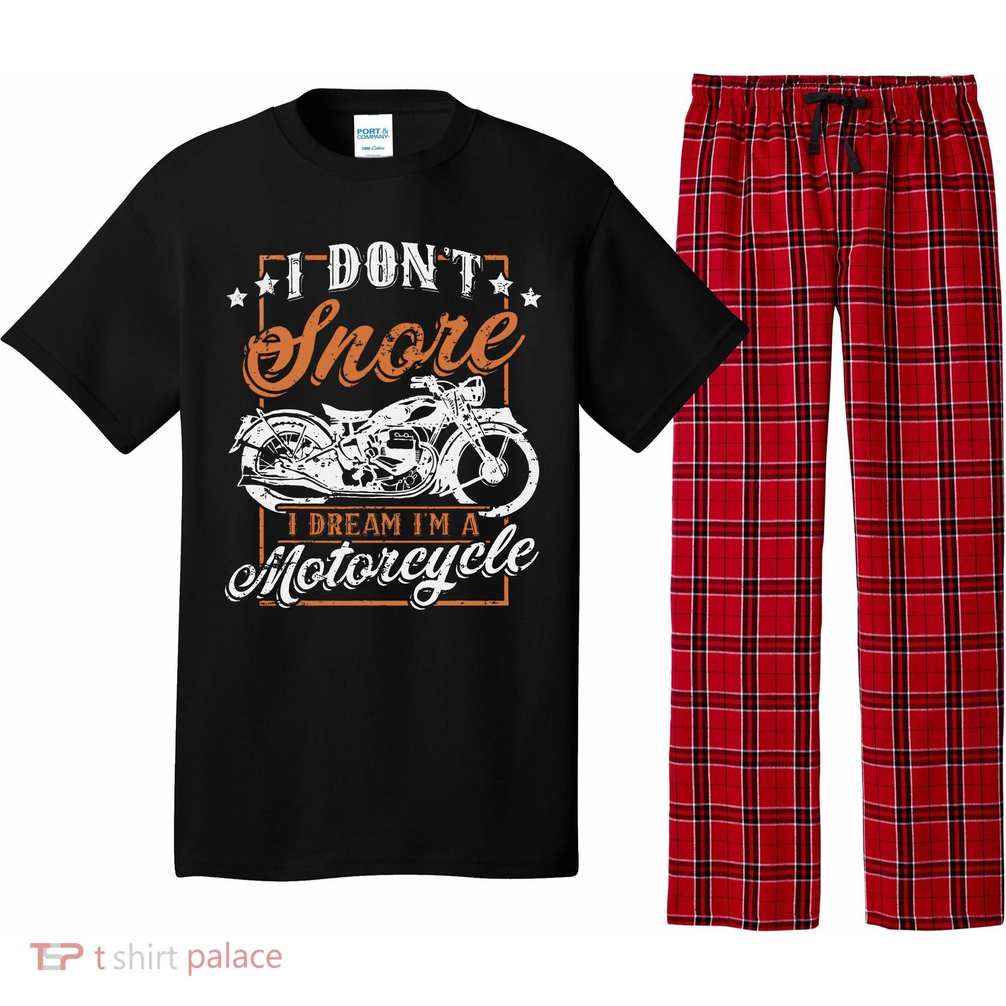 Biker I DonT Snore I Dream IM A Motorcycle Pajama Set