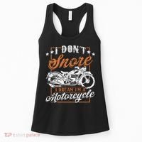 Biker I DonT Snore I Dream IM A Motorcycle Women's Tank Top thumb 0