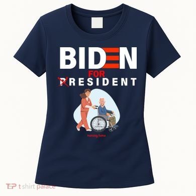 Biden For Resident Funny Trump 2020 President Women's T-Shirt