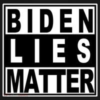 Biden Lies Matter T-Shirt thumb 7