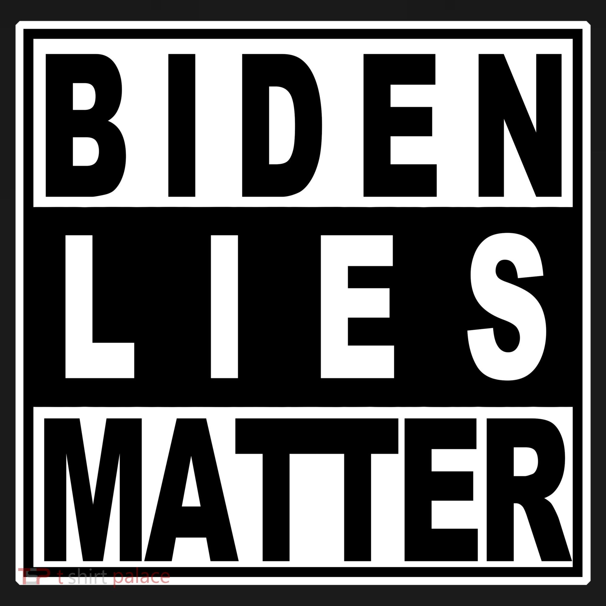Biden Lies Matter Women's T-Shirt