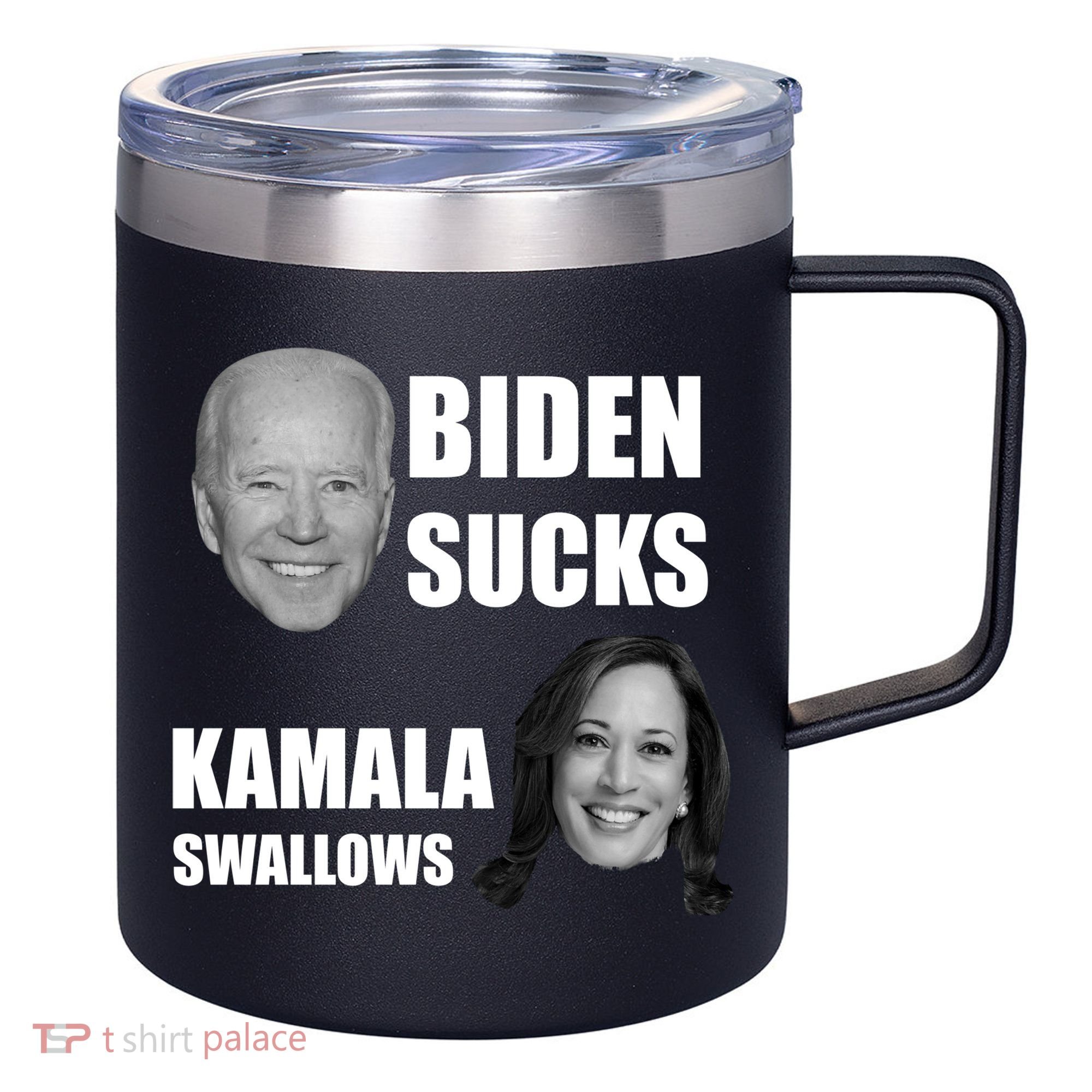 Biden Sucks Kamala Swallows 12oz Stainless Steel Coffee Mug