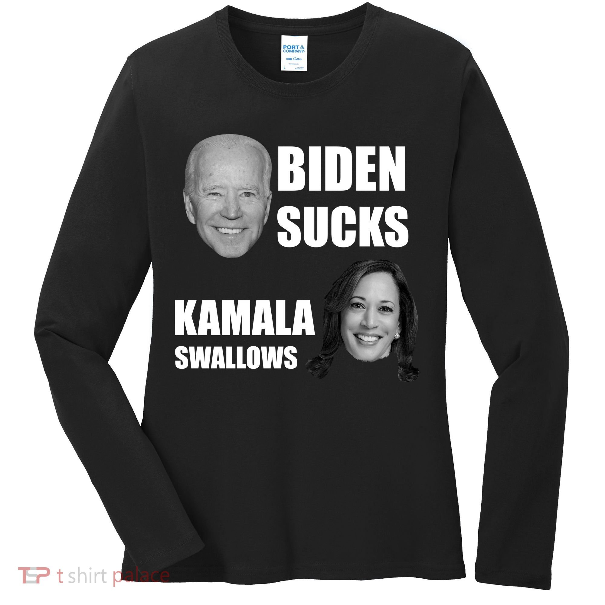 Biden Sucks Kamala Swallows Women's Long Sleeve Shirt
