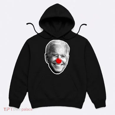 Biden The Clown Hoodie