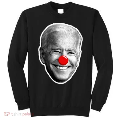 Biden The Clown Sweatshirt