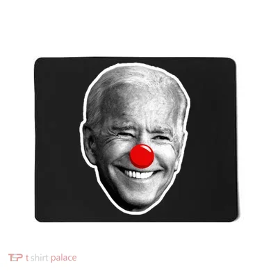 Biden The Clown Mousepad