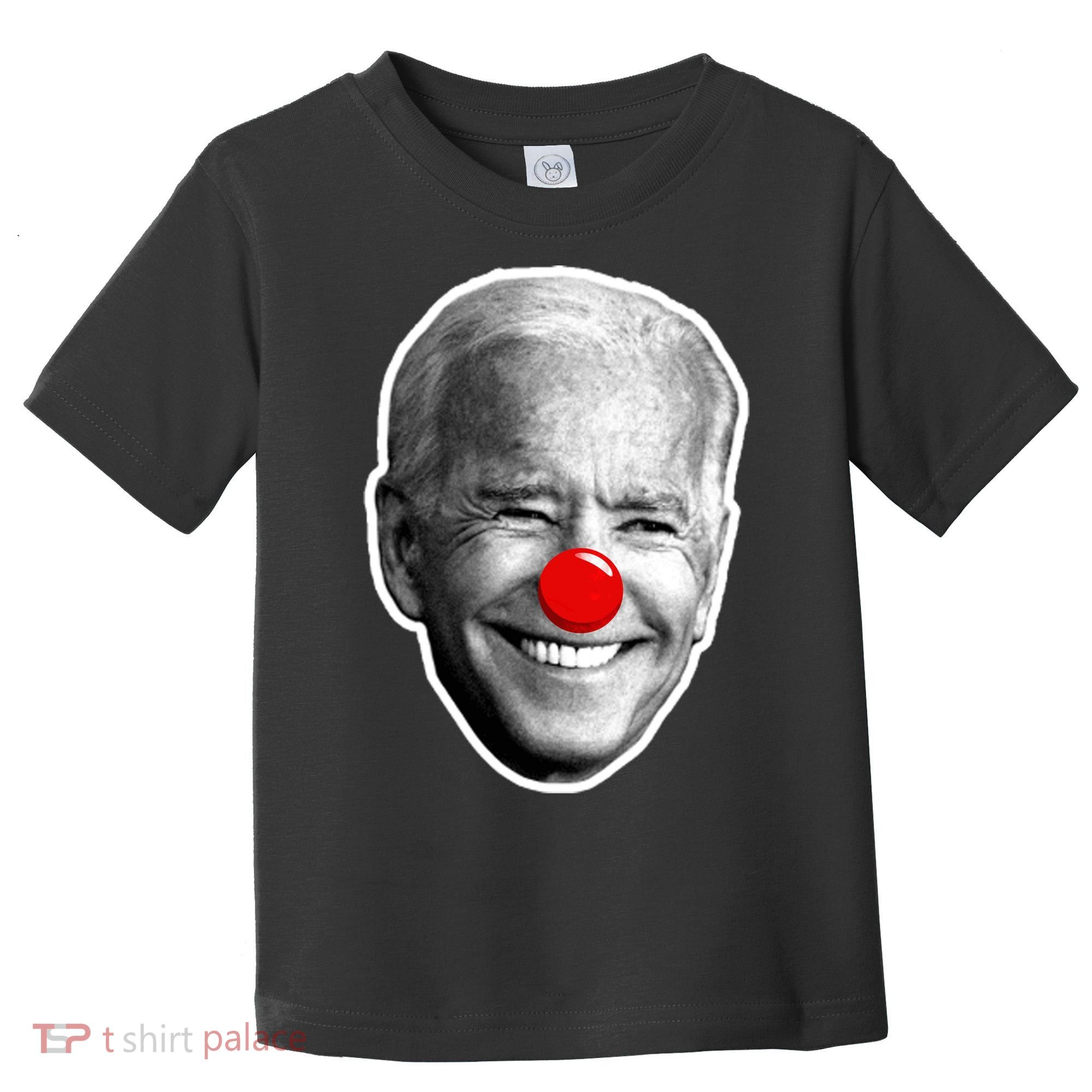 Biden The Clown Toddler T-Shirt