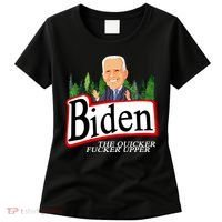 Biden The Quicker Fucker Upper Funny Cartoon Women's T-Shirt thumb 0