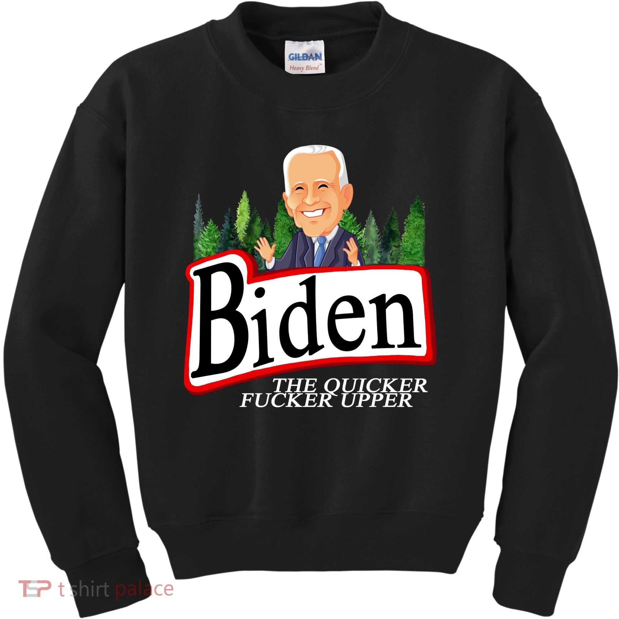 Biden The Quicker Fucker Upper Funny Cartoon Kids Sweatshirt
