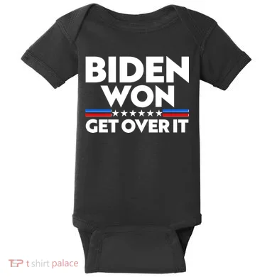 Biden Won Get Over It Baby Bodysuit