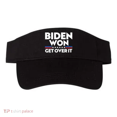 Biden Won Get Over It Visor