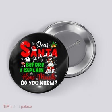 Before I Explain How Much You Know Xmas Papillon Owner Lover Button