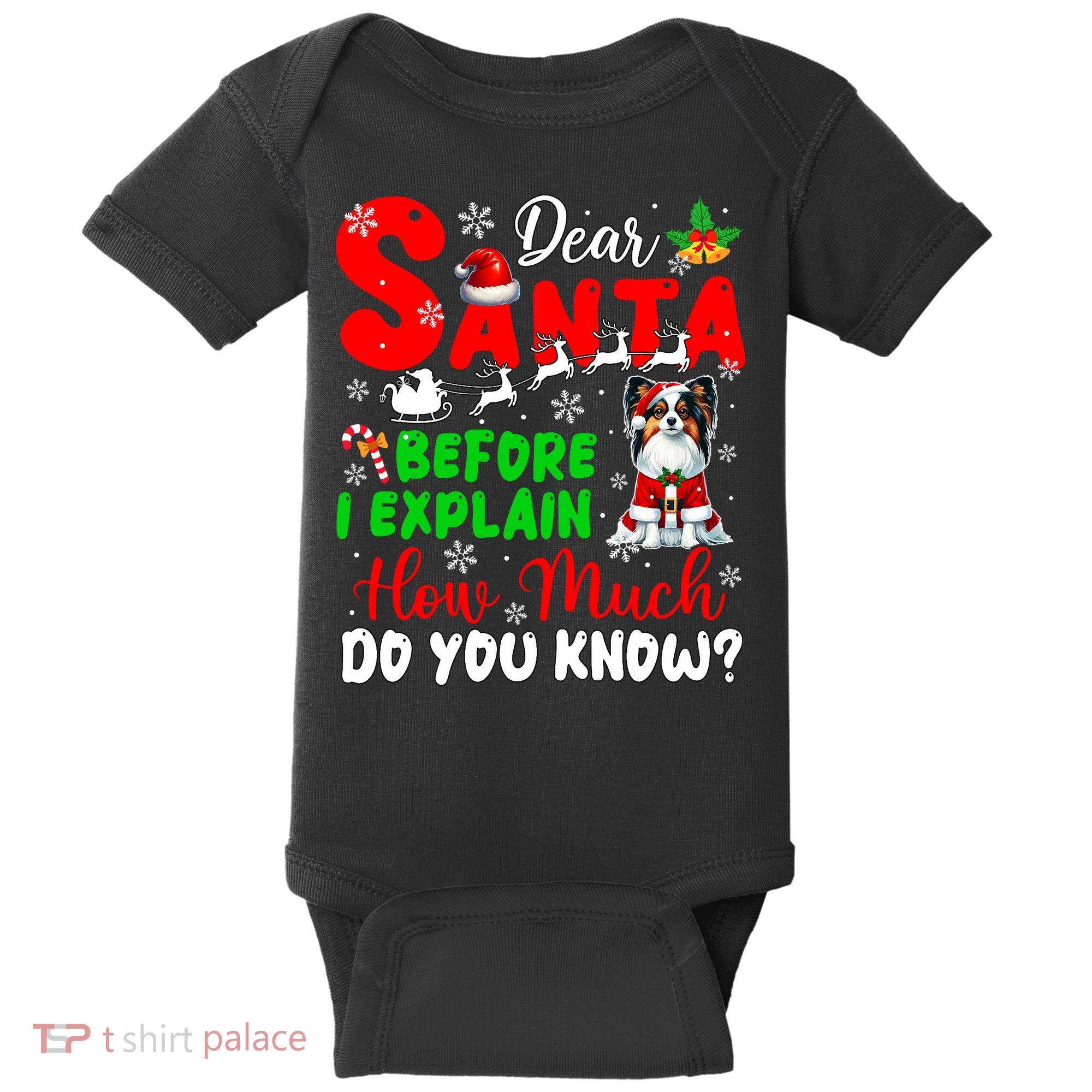 Before I Explain How Much You Know Xmas Papillon Owner Lover Baby Bodysuit