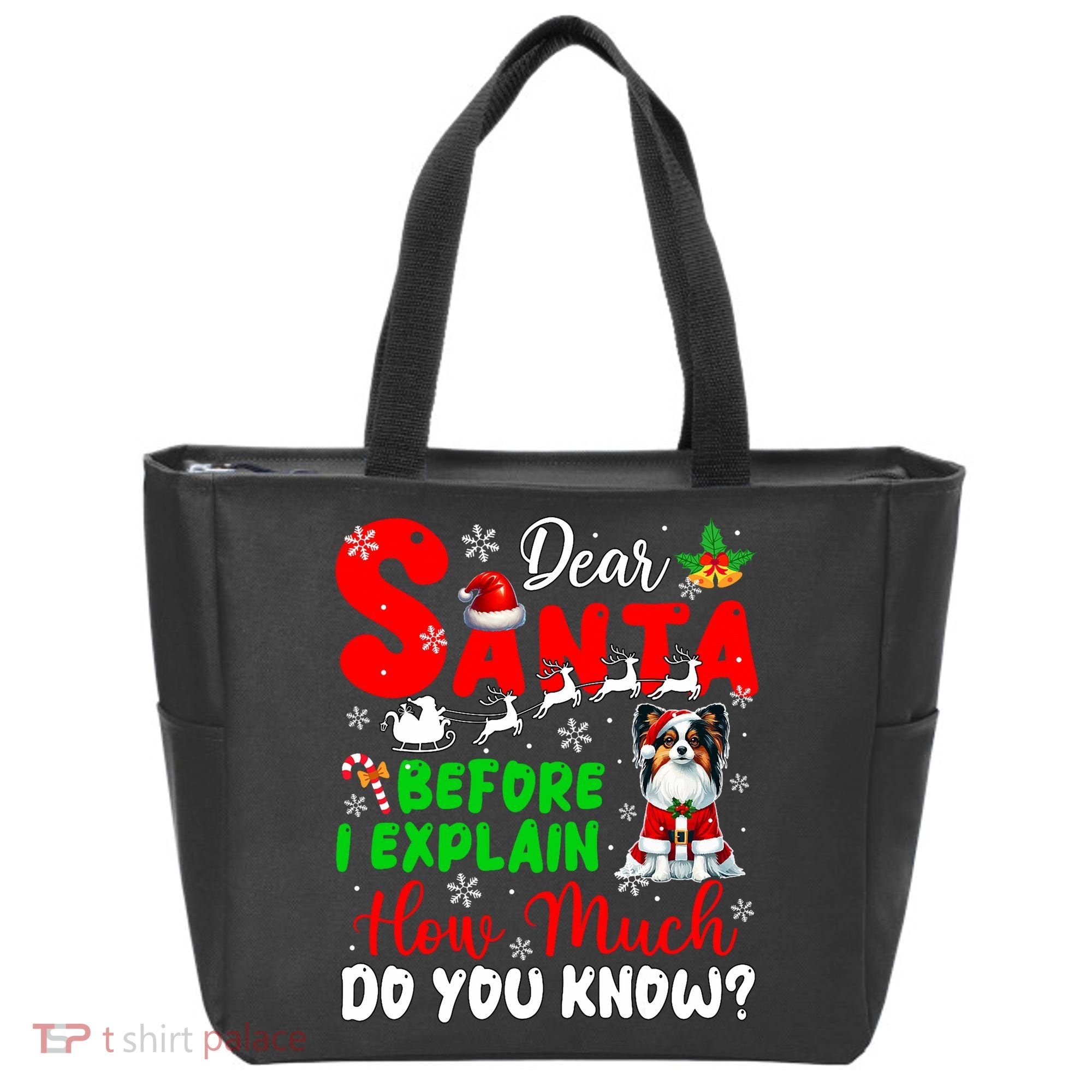 Before I Explain How Much You Know Xmas Papillon Owner Lover Tote Bag