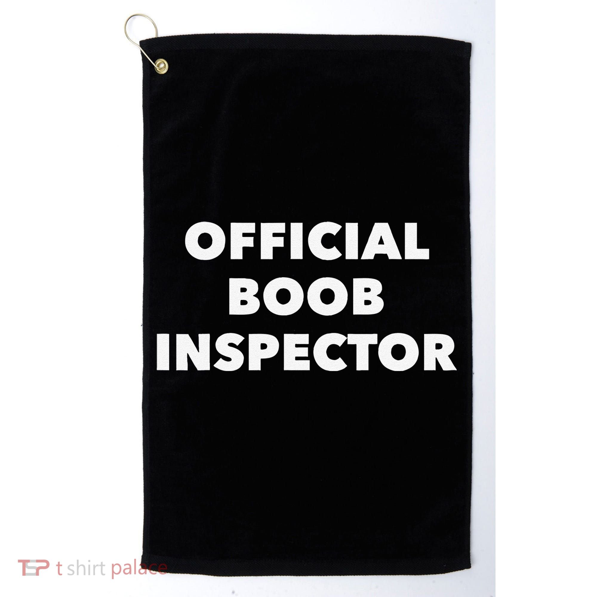 Boob Inspector Funny Saying Halloween Quote Costume Golf Towel