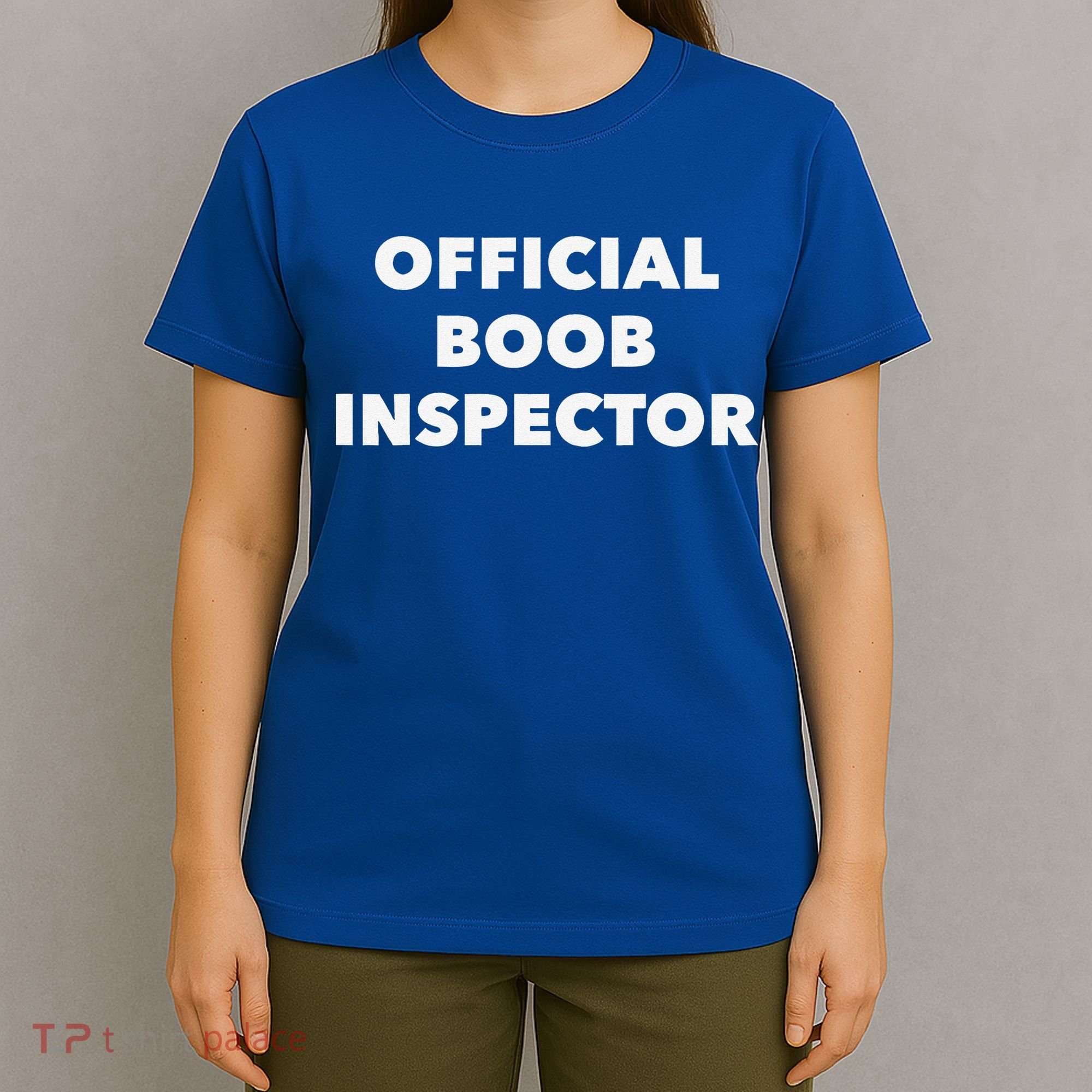 Boob Inspector Funny Saying Halloween Quote Costume T-Shirt