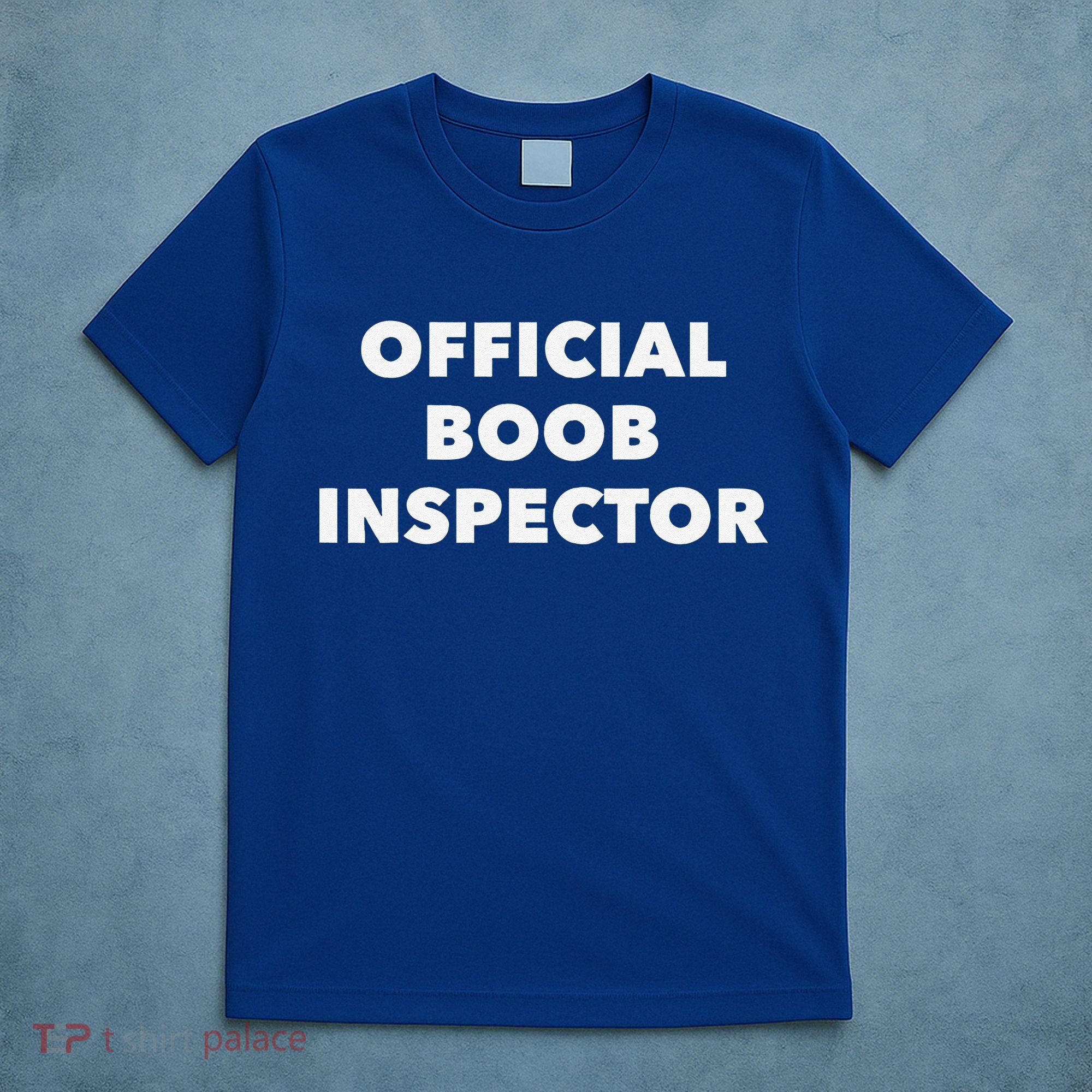 Boob Inspector Funny Saying Halloween Quote Costume T-Shirt