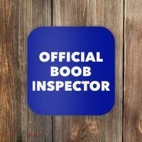 Boob Inspector Funny Saying Halloween Quote Costume Coaster thumb 0