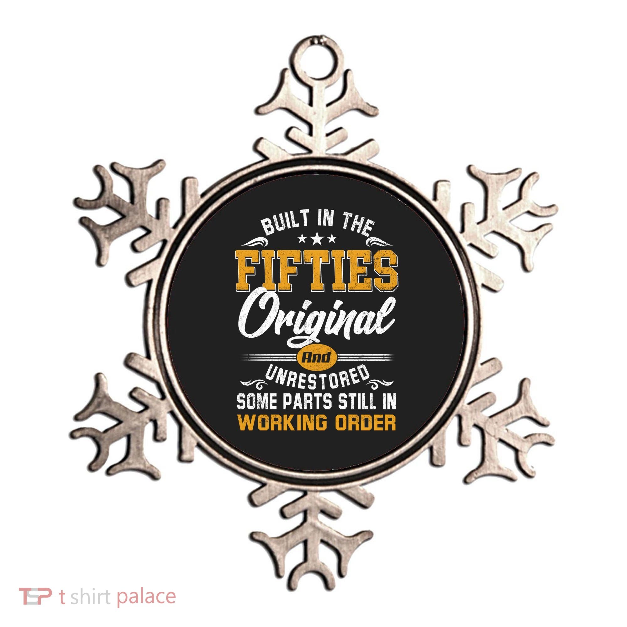 Built In Fifties 50s Original Unrestored 70th Birthday Funny Ornament