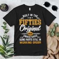 Built In Fifties 50s Original Unrestored 70th Birthday Funny Premium T-Shirt thumb 2