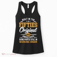 Built In Fifties 50s Original Unrestored 70th Birthday Funny Women's Tank Top thumb 0
